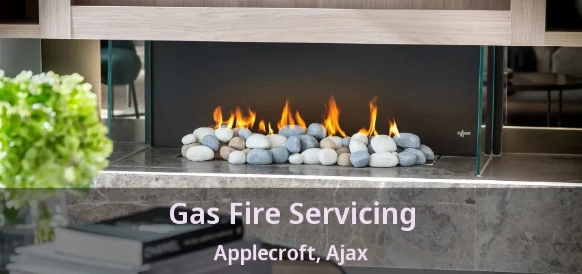 Gas Fire Servicing Applecroft, Ajax - ON Gas Fire Servicing Applecroft, Ajax - ON